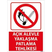 Açık Alevle Yaklaşma Uyarı Levhası