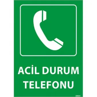 Acil Durum Telefonu Uyarı Levhası