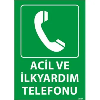 Acil ve İlk Yardım Telefonu Uyarı Levhası