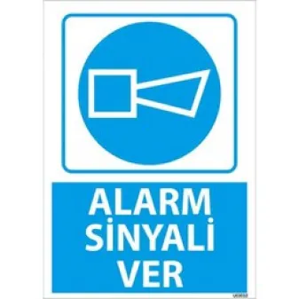 Alarm Sinyali Ver Uyarı Levhası