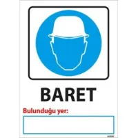 Baret Bulunduğu Yer Uyarı Levhası