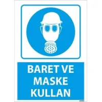 Baret ve Maske Kullan Uyarı Levhası