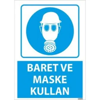Baret ve Maske Kullan Uyarı Levhası