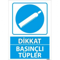 Basınçlı Tüpler Uyarı Levhası