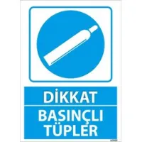 Basınçlı Tüpler Uyarı Levhası