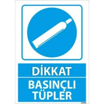 Basınçlı Tüpler Uyarı Levhası