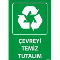 Çevreyi Temiz Tutalım Uyarı Levhası