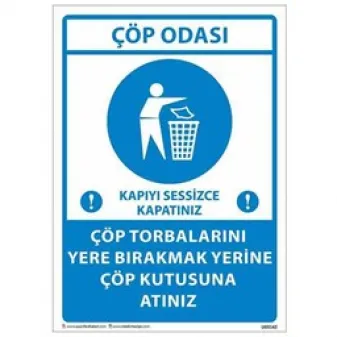 Çöp Odası Uyarı Levhası