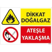 Dikkat Doğalgaz Tip 3 Uyarı Levhası