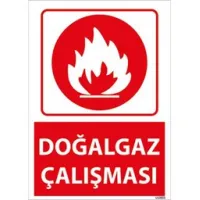 Doğalgaz Çalışması Uyarı Levhası