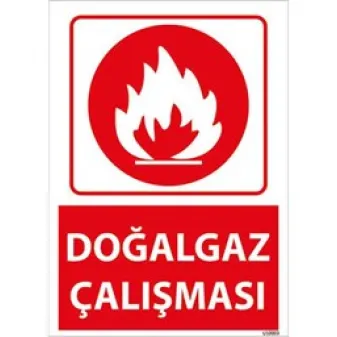 Doğalgaz Çalışması Uyarı Levhası