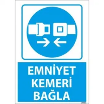Emniyet Kemeri Bağla Uyarı Levhası