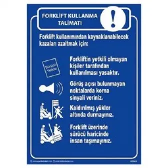 Forklift Kullanma Talimatı Uyarı Levhası