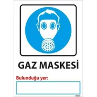 Gaz Maskesi Bulunduğu Yer Uyarı Levhası