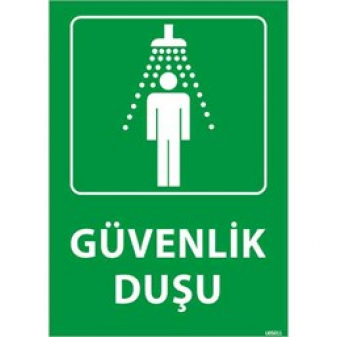 Güvenlik Duşu Uyarı Levhası