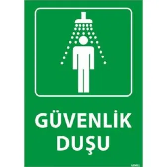 Güvenlik Duşu Uyarı Levhası