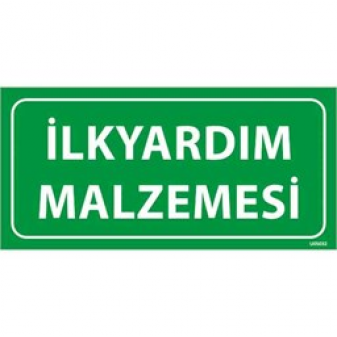 İlk Yardım Malzemesi 2 Uyarı Levhası