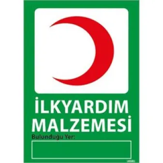 İlk Yardım Malzemesi Uyarı Levhası