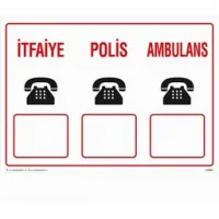 İtfaiye Polis Ambulans Uyarı Levhası