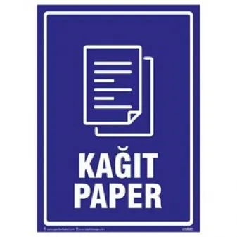 Kağıt Atık Uyarı Levhası