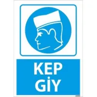 Kep Giy Uyarı Levhası
