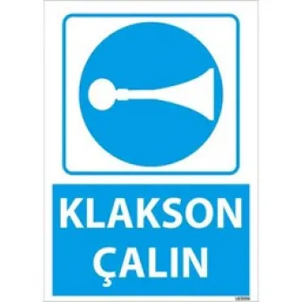 Klakson Çalın Uyarı Levhası