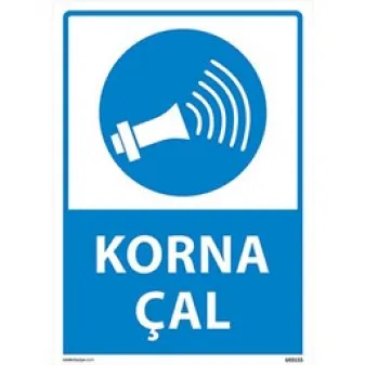 Korna Çal Uyarı Levhası