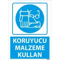 Koruyucu Malzeme Kullan Uyarı Levhası