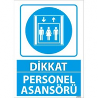 Personel Asansörü Uyarı Levhası