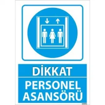 Personel Asansörü Uyarı Levhası