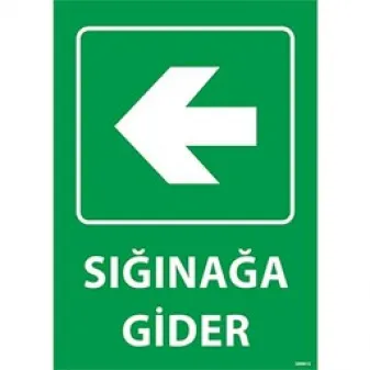 Sığınağa Gider Uyarı Levhası Sol
