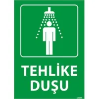 Tehlike Duşu 2 Uyarı Levhası