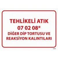 Tehlikeli Atık 07-02-08 Diğer Dip Tortusu ve Reaksiyon