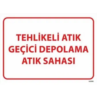 Tehlikeli Atık Geçici Depolama Atık Sahası
