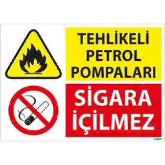 Tehlikeli Petrol Pompaları Uyarı Levhası