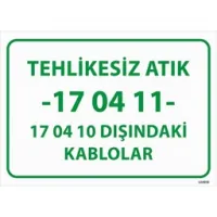 Tehlikesiz Atık 17-04-11 17-04-10 Dışındaki Kablolar