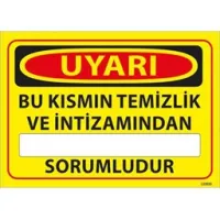 Temizlik Sorumlusu Uyarı Levhası