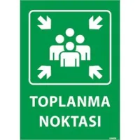Toplanma Noktası Uyarı Levhası