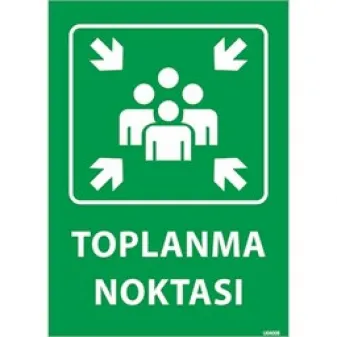 Toplanma Noktası Uyarı Levhası