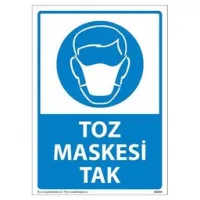 Toz Maskesi Tak Uyarı Levhası