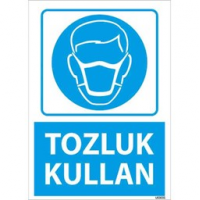 Tozluk Kullan Uyarı Levhası