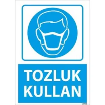 Tozluk Kullan Uyarı Levhası
