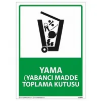 Yabancı Madde Toplama Kutusu Uyarı Levhası
