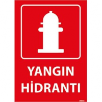 Yangın Hidrantı - 2 Uyarı Levhası