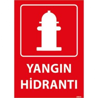 Yangın Hidrantı - 2 Uyarı Levhası