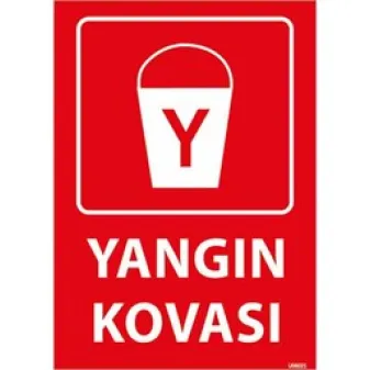 Yangın Kovası Uyarı Levhası